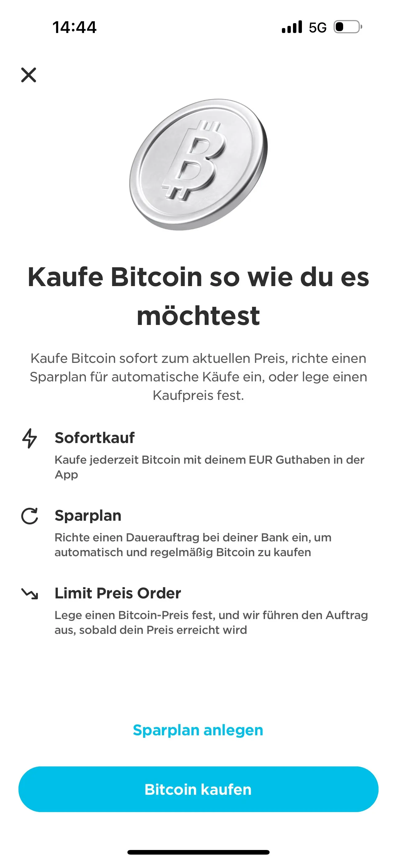 Entscheide dich für einen Sofortkauf, für das Anlegen eines BTC-Sparplans oder eine Limit Preis Order.